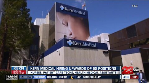 Kern Back in Business: Kern Medical looking to hire upwards of 50 positions