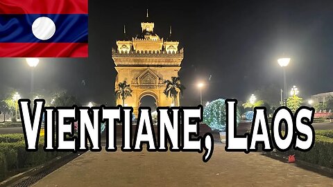 🇱🇦Went to Vientiane, Laos at 4am | Checking out the market and landmarks!