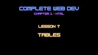 Complete Web Developer Chapter 1 - Lesson 7 Tables