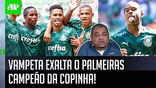"Velho, é o MOMENTO DOS CARAS! Nós TEMOS que..." Vampeta EXALTA Palmeiras CAMPEÃO da Copinha!