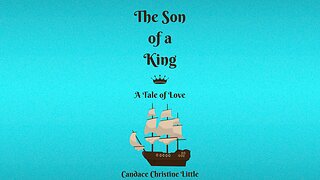 The Son of a King (A Tale of Love)