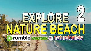 Explore Nature Beach Part-2