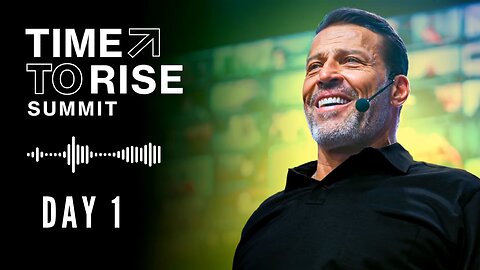 Time to Rise Summit Tony Robbins Day 1 - Break Through in 2024