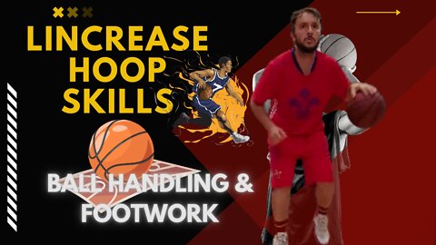 BASKETBALL BALL HANDLING AND FOOTWORK DRILLS TO PRACTICE BY YOURSELF
