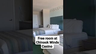 Free room at Chinook Winds Casino 😃