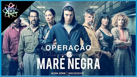 OPERAÇÃO MARÉ NEGRA│2ª TEMPORADA - Trailer (Legendado)