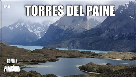 "Explorando a beleza natural do Parque Torres del Paine no Chile"