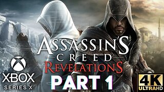 Masyaf | Assassin's Creed: Revelations Gameplay Walkthrough Part 1 | Xbox Series X|S, Xbox 360 | 4K