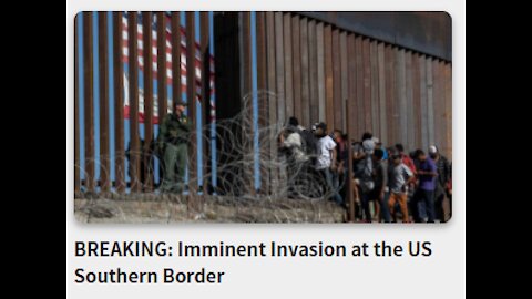 BREAKING: Imminent Invasion at the US Southern Border