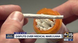 Dispute over medical marijuana