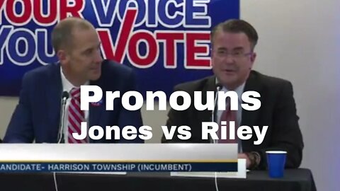 Pronoun Debate - Jones vs Riley