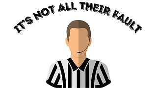 Stop Blaming The Refs