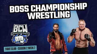 BOSS CHAMPIONSHIP WRESTLING FIGHT CLUB - SEASON 2 WEEK 7