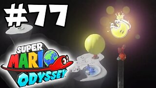 Super Mario Odyssey 100% Walkthrough Part 77: We've Come a Long Way...