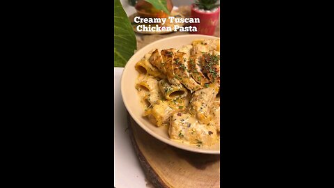 CREAMY TUSCAN CHICKEN PASTA | #creamypasta #pastarecipe #tuscanchicken #cheesypasta #creamychicken