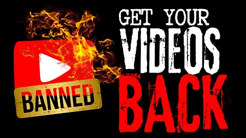 Get Your VIDEOS Back from YOUTUBE (plz SHARE this)