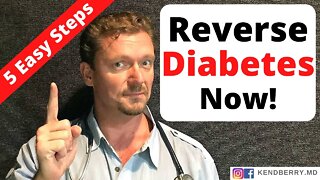 REVERSE Type 2 Diabetes in 5 Easy Steps