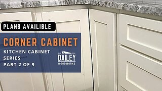 Corner Cabinet Build - How to Build Kitchen Cabinets Part 2 of 9 - Step-by-Step Tutorial