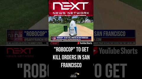 "ROBOCOP" To Get Kill Orders in San Francisco #shorts