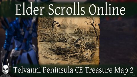 Telvanni Peninsula CE Treasure Map 2 [Elder Scrolls Online] ESO Necrom Chapter