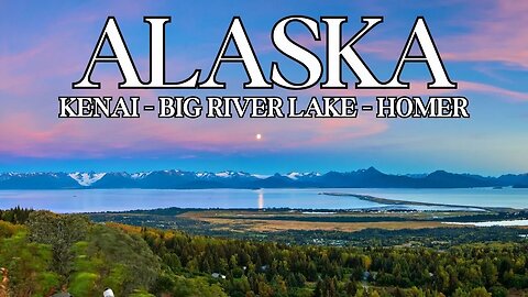 AMAZING Alaska Drone Footage! {Kenai, Big River Lake, Homer}