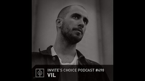 VIL @ Invite's Choice Podcast #490
