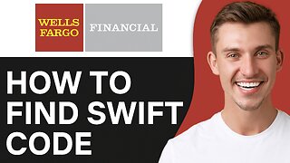 How To Find Wells Fargo Swift Code