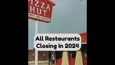 Captioned - All restaurants closing in 2024