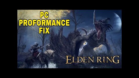 ELDEN RING - PC Performance Fix