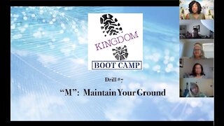 "Kingdom Bootcamp" - "Maintain Your Ground"