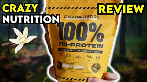 Crazy Nutrition 100% Tri-Protein Vanilla Review