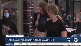 San Diegans weigh in on possible mask return