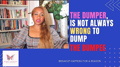 Dumper is not always wrong to dump the dumpee