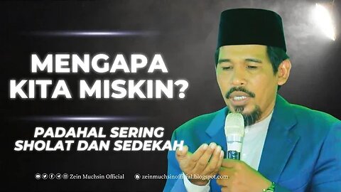 Sering Sholat dan Sedekah Mengapa Masih Miskin - Ustadz Zein Muchsin