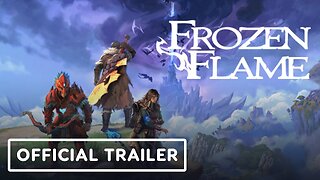 Frozen Flame - Official Gameplay Trailer
