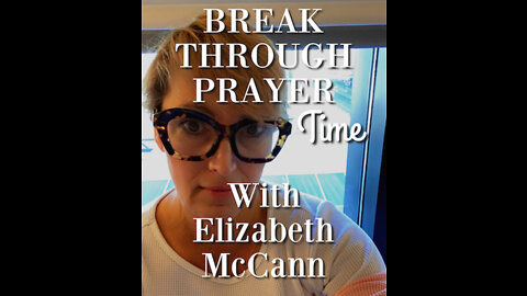 Prayer Time with Elizabeth McCann