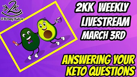 2kk Weekly Livestream March 3rd | Answering your keto questions