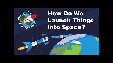 How Do We Launch Things into Space_
