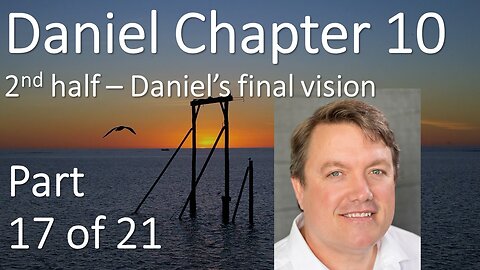 Daniel's vision of Alexander the Great - Daniel 10: 14 - 11:4
