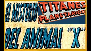 13 EL MISTERIO DEL ANIMAL X #comics #gibi #quadrinhos #historieta #bandadesenhada