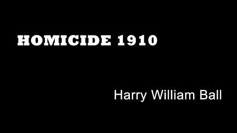 Homicide 1910 - Harry Ball - Harlesden Murders - Insane Murderers - Crown Hotel - UK Historic Crime