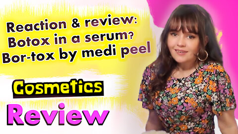 Reaction & review: Botox in a serum? - Bor-tox by medi peel