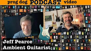 Jeff Pearce / Legendary Ambient Guitarist (and prog fan) ~ Prog Dog Podcast ~