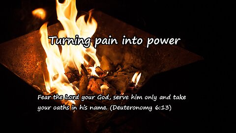 Turning pain into power