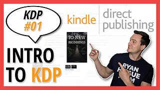 KDP 01: Introduction to Amazon Kindle Direct Publishing - Sell Low Content Paperback Books