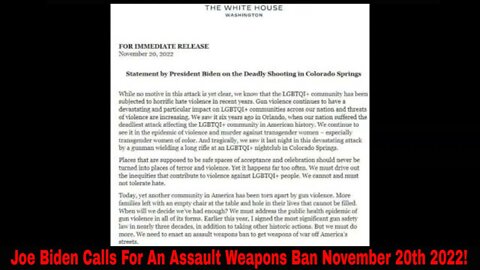 Joe Biden Calls For An Assault Weapons Ban November 20th 2022!