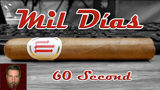 60 SECOND CIGAR REVIEW - Mil Dias by Crowned Heads - Should I Smoke This