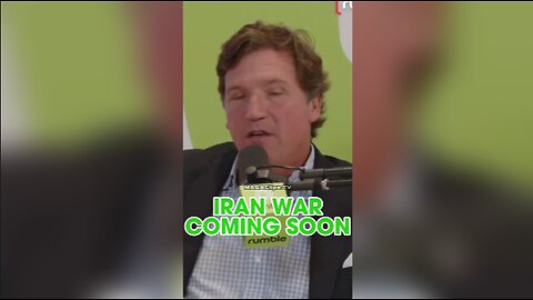 Tucker Carlson Warns The October Surprise is War With Iran - 7/17/24
