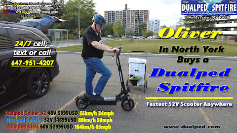 Oliver In North York Buys A Dualped Spitfire Best 52V Scooter Yet!