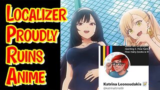 Localizer Brags About Inaccurately Translating Anime #anime #localizer